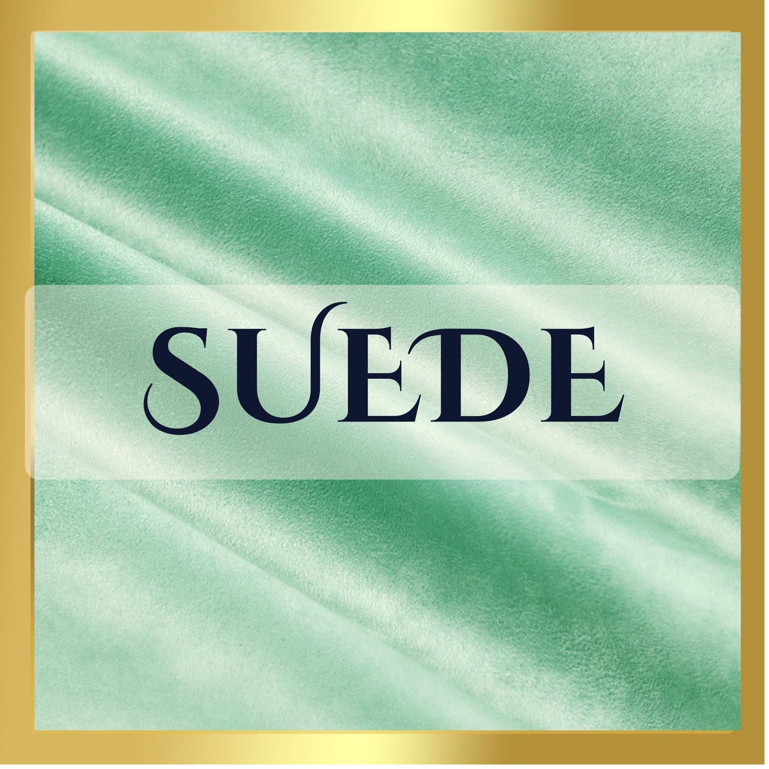 SUEDE